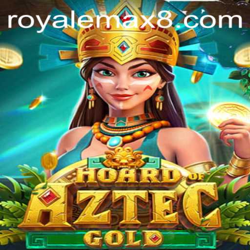 Discover the Thrills of HoardofAztecgold with RoyaleMax