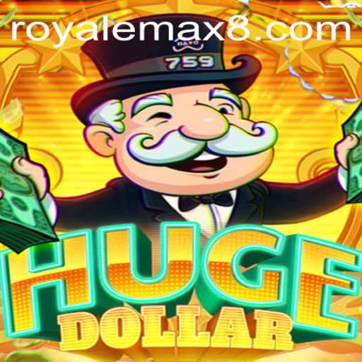 Exploring the Thrilling World of HugeDollar's RoyaleMax